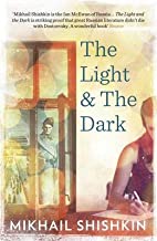 [(The Light and the Dark)] [ By (author) Mikhail Shishkin, Translated by Andrew Bromfield ] [January, 2014]