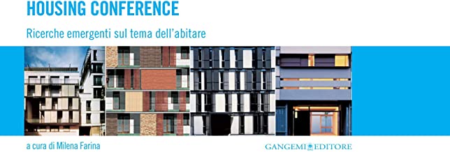 Housing Conference: Ricerche emergenti sul tema dell'abitare