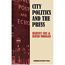 [(City Politics and the Press: Journalists and the Governing of Merseyside)] [Author: Harvey G. Cox] published on (March, 2010)