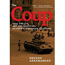 [(The Coup: 1953, the CIA, and the Roots of Modern U.S.-Iranian Relations)] [Author: Ervand Abrahamian] published on (February, 2013)