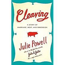 [(Cleaving: A Story of Marriage, Meat, and Obsession)] [Author: Julie Powell] published on (December, 2009)