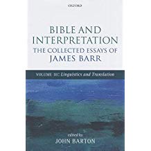 [(Bible and Interpretation: The Collected Essays of James Barr: Linguistics and Translation Volume III)] [Author: James Barr] published on (February, 2014)