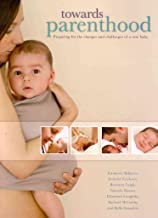 [Towards Parenthood: Preparing for the Changes and Challenges of a New Baby] (By: Jeannette Milgrom) [published: May, 2009]