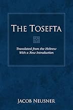 [The Tosefta] (By: Jacob Neusner) [published: March, 2014]