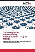 [(Tecnologias de Informacion y Comunicacion (Tic) En Mexico)] [By (author) Toriz Flores Fernando Gilberto] published on (December, 2013)