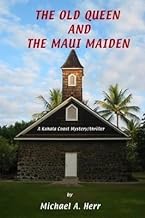 [(The Old Queen and the Maui Maiden)] [By (author) Michael Herr] published on (February, 2012)