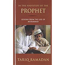 In the Footsteps of the Prophet: Lessons from the Life of Muhammad by Tariq Ramadan (2007-02-05)