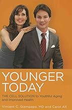 [(Younger Today : The Cell Solution to Youthful Aging and Improved Health)] [By (author) Vincent C. Giampapa ] published on (November, 2014)