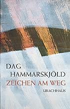 Zeichen am Weg: Das spirituelle Tagebuch des UN-Generalsekretrs (German Edition)